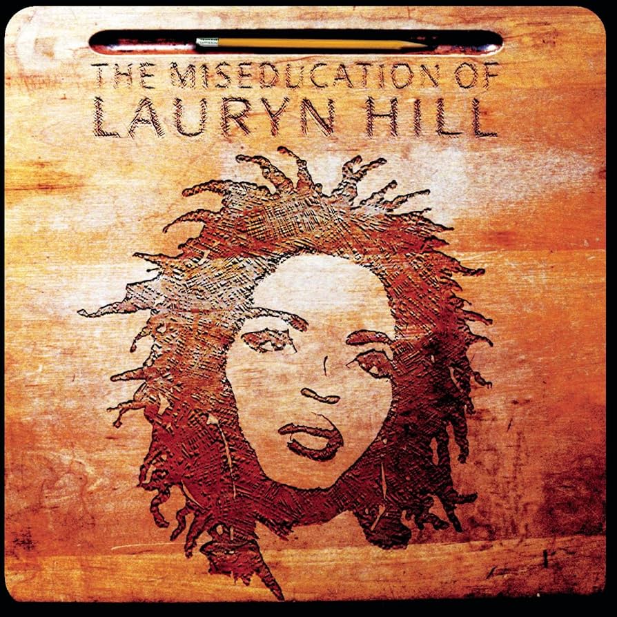 the miseducation of lauryn hill's
